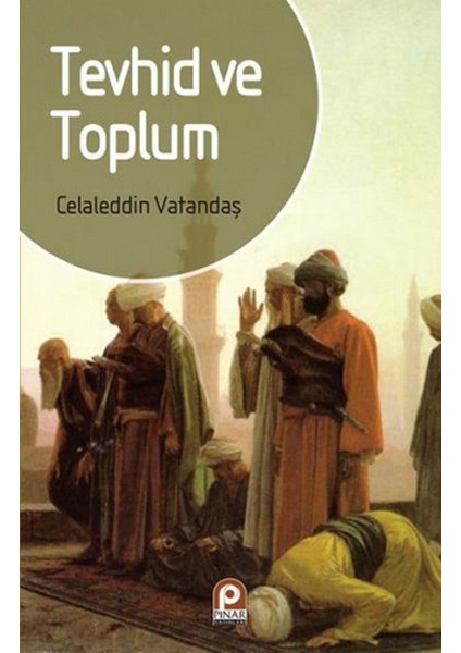 Tevhid ve Toplum
