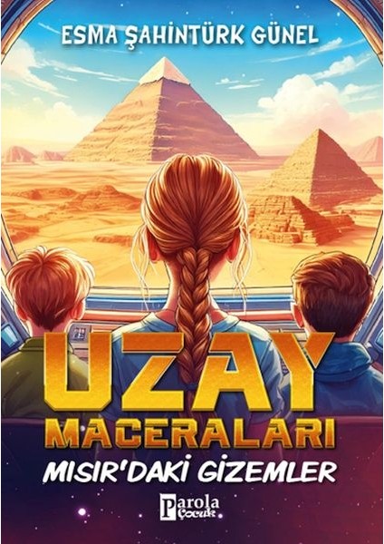 Uzay Maceraları – Mısır’daki Gizemler