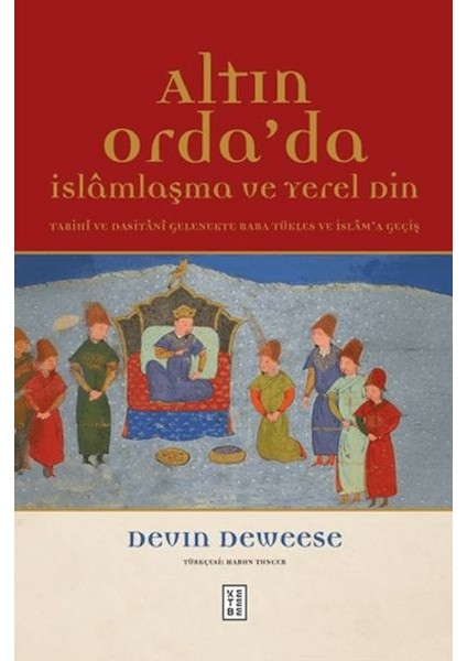 Altın Orda'da Islamlaşma ve Yerel Din