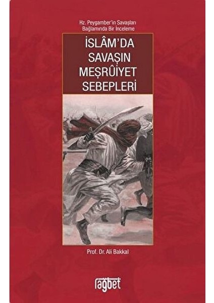 Islam’da Savaşın Meşruiyet Sebepleri