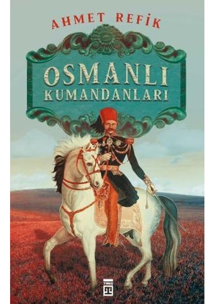 Osmanlı Kumandanları