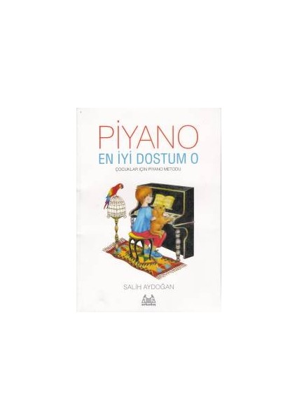 Piyano - En Iyi Dostum O