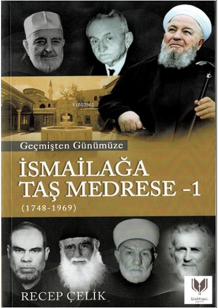Geçmişten Günümüze Ismailağa Taş Medrese