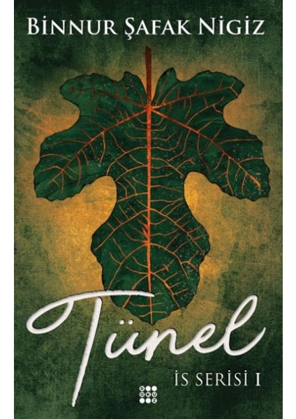 Is Serisi 1 - Tünel (Ciltli)