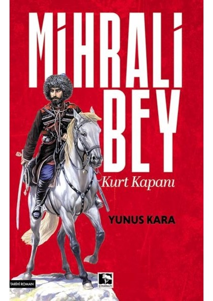 Mihrali Bey Kurt Kapanı