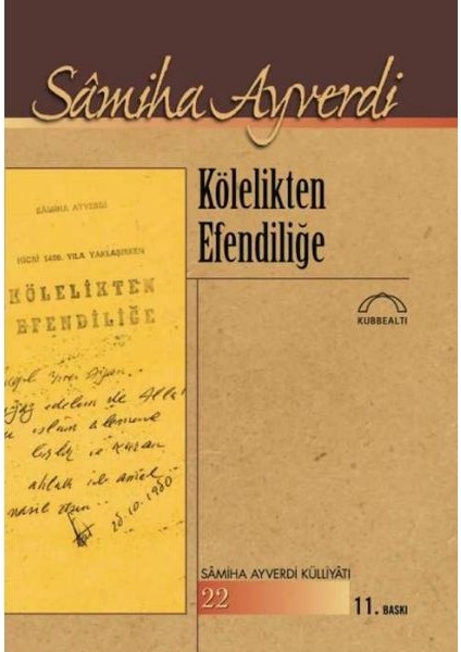 Kölelikten Efendiliğe