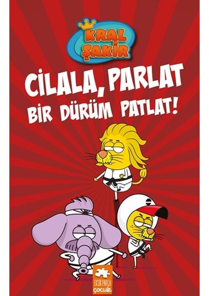 Kral Şakir 13 Cilala, Parlat Bir Dürüm Patlat!