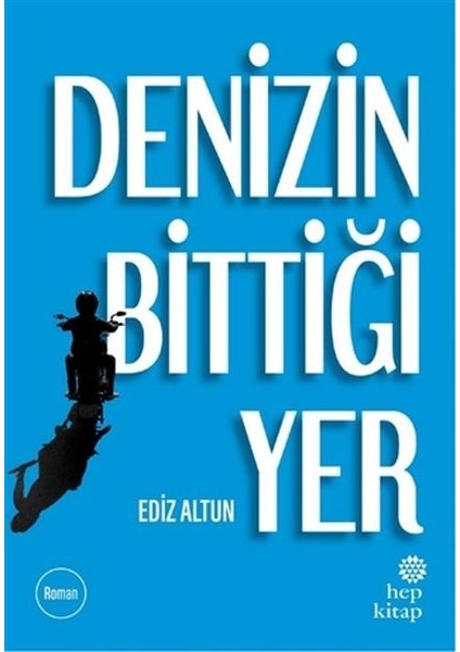 Denizin Bittiği Yer