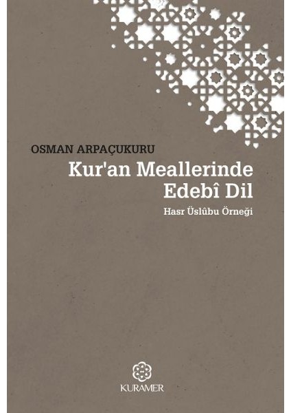 Kuran Meallerinde Edebi Dil Hasr Üslubu Örneği