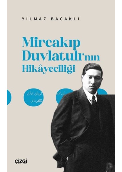 Mircakıp Duvlatulı’nın Hikayeciliği