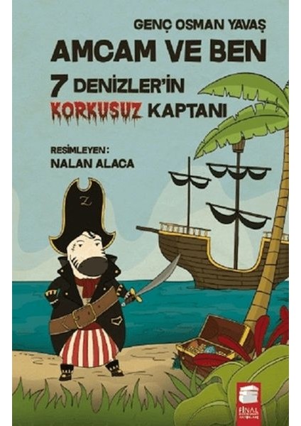 Amcam ve Ben - 7 Denizler'in Korkusuz Kaptanı