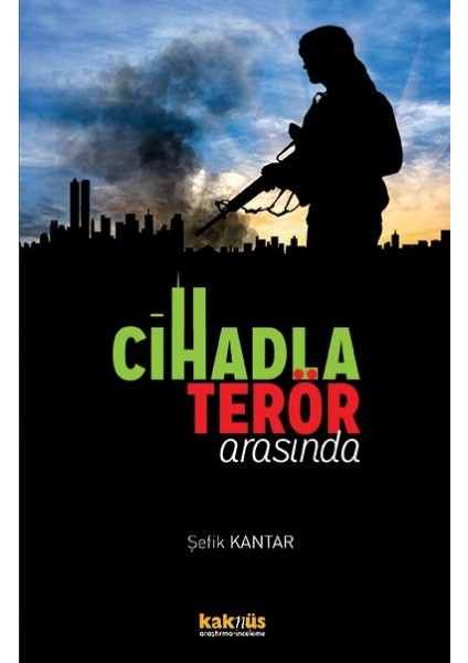 Cihadla Terör Arasında