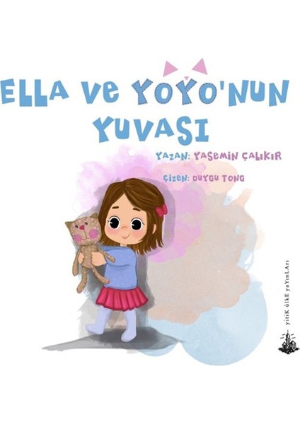 Ella ve Yoyo'nun Yuvası
