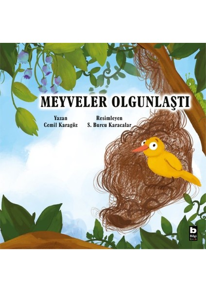 Meyveler Olgunlaştı