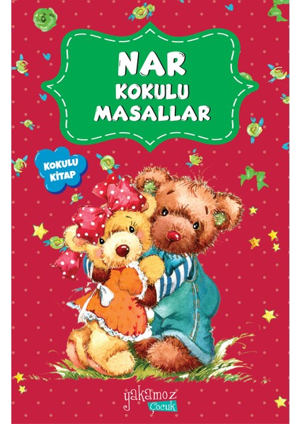 Nar Kokulu Masallar