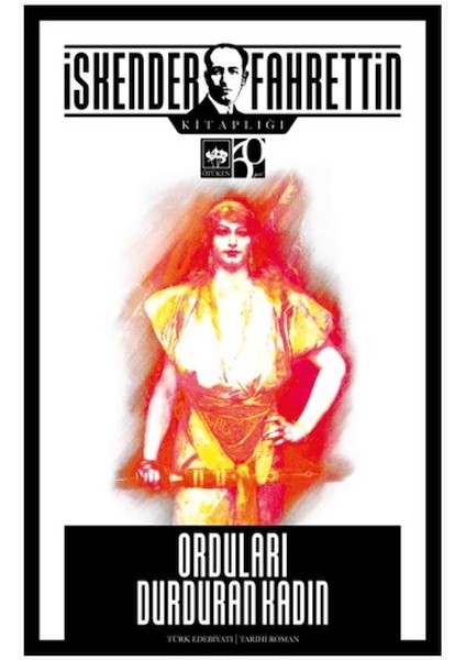 Orduları Durduran Kadın