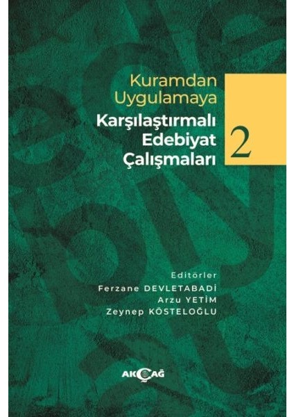 Kuramdan Uygulamaya Karşılaştırmalı Edebiyat Çalışmaları 2