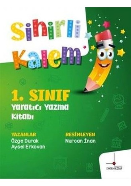 1. Sınıf Yaratıcı Yazma Kitabı - Sihirli Kalem
