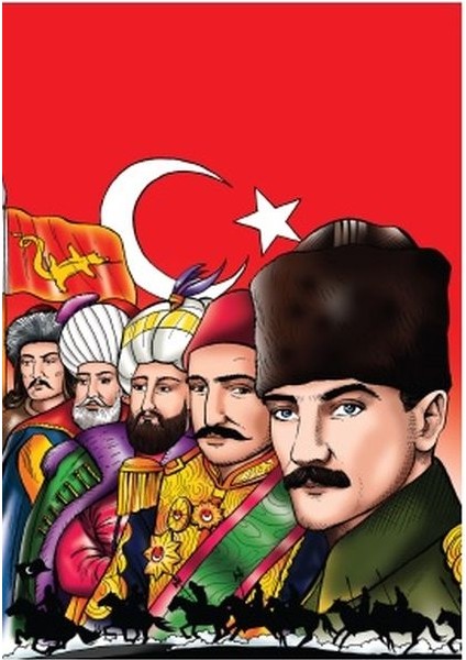 Şanlı Türk Devletleri Hun Imparatorluğun'dan Türkiye Cumhuriyeti'ne