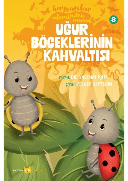 Hayvanlar Aleminden Masallar 8-Uğur Böceklerinin Kahvaltısı