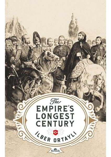 The Empire’s Longest Century