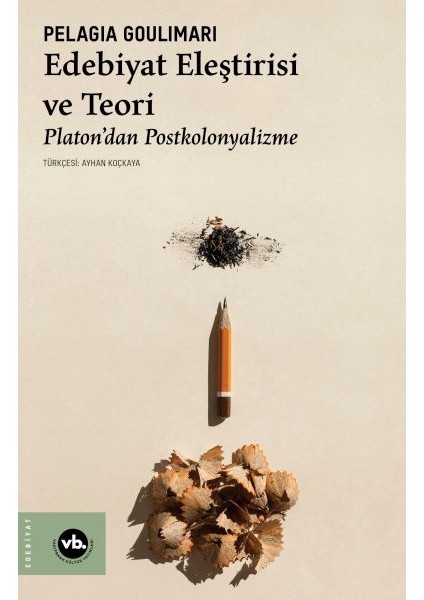 Edebiyat Eleştirisi ve Teori