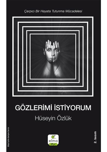 Gözlerimi Istiyorum