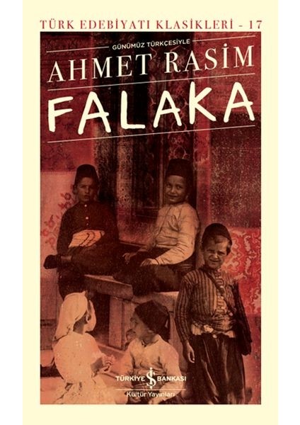 Falaka (Günümüz Türkçesiyle) - Türk Edebiyatı Klasikleri (Ciltli)