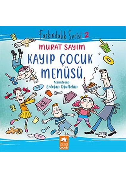 Farkındalık Serisi 2 - Kayıp Çocuk Menüsü