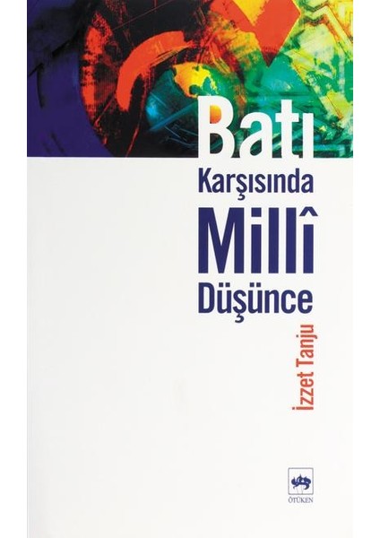 Batı Karşısında Milli Düşünce