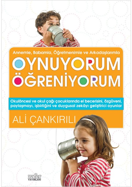 Annem ve Babamla Oynuyorum Öğreniyorum