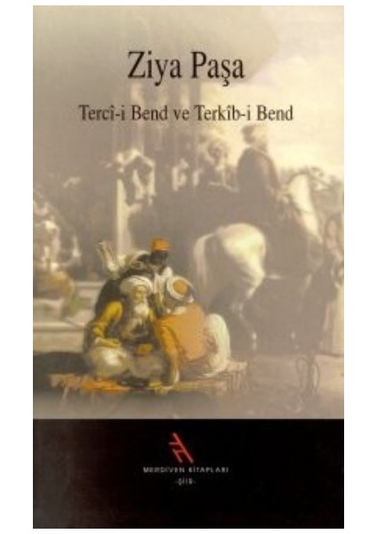Terci-I Bend ve Terkib-I Bend