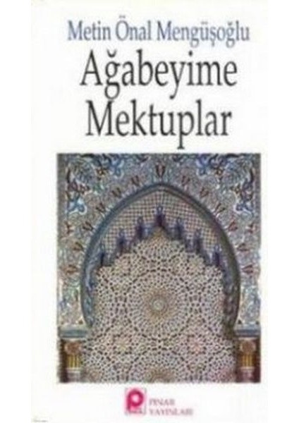 Ağabeyime Mektuplar