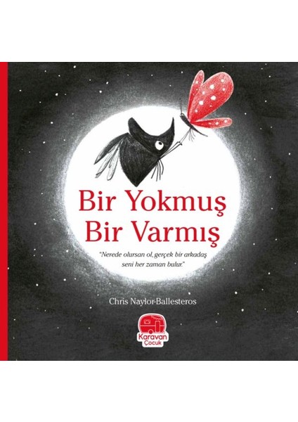 Bir Yokmuş Bir Varmış, Chris Naylor-Ballesteros