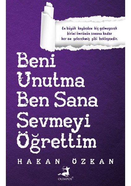 Beni Unutma Ben Sana Sevmeyi Öğrettim