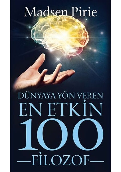 Dünyaya Yön Veren En Etkin 100 Filozof