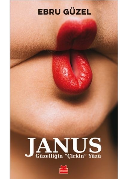 Janus - Güzelliğin ‘‘çirkin’’ Yüzü