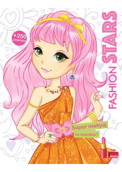 Fashion Stars - Süper Makyaj ve Manikür
