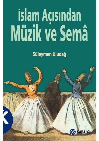 Islam Açısından Müzik ve Sema