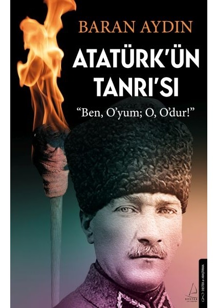 Atatürk’ün Tanrısı