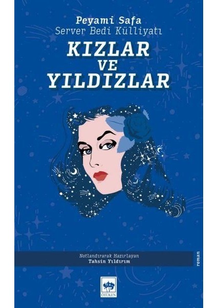 Kızlar ve Yıldızlar - Server Bedi Külliyatı