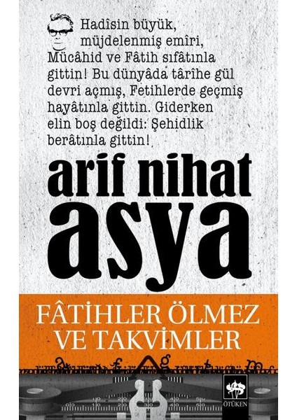Fatihler Ölmez ve Takvimler