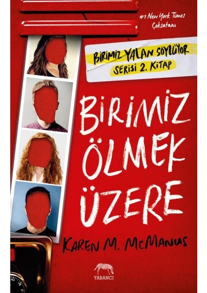 Birimiz Ölmek Üzere (Ciltli)