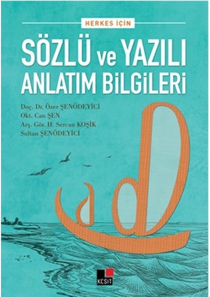 Herkes Için Sözlü ve Yazılı Anlatım Bilgileri