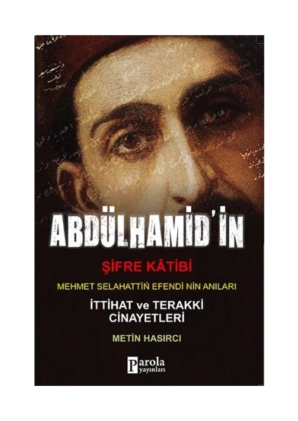 Abdülhamit'in Şifre Katibi