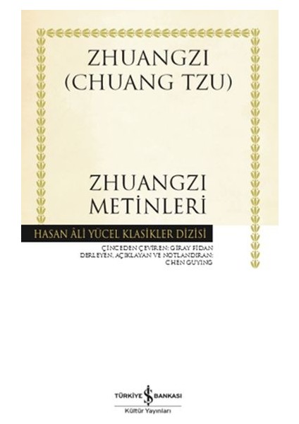 Zhuangzi Metinleri - Hasan Ali Yücel Klasikleri (Ciltli)