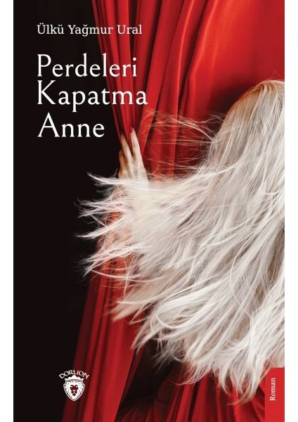 Perdeleri Kapatma Anne