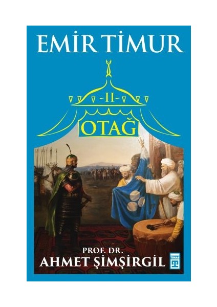 Otağ 2 - Emir Timur