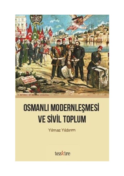 Osmanlı Modernleşmesi ve Sivil Toplum