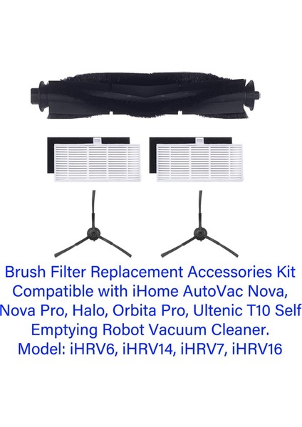 Fırça Filtreleri Yedek Aksesuarlar Kit Ihome Autovac Nova Self Self Ihrv6-Blk, Ulturik T10 Robot Vakum (Yurt Dışından) modelleri
